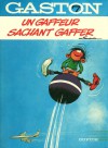 Un Gaffeur Sachant Gaffer - André Franquin