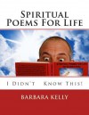 Spiritual Poems for Life - Barbara Kelly, Conquista Warner