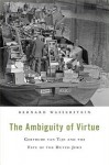 The Ambiguity of Virtue: Gertrude Van Tijn and the Fate of the Dutch Jews - Bernard Wasserstein