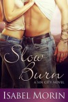 Slow Burn - Isabel Morin