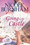 Going to the Castle (Royal Scandals: San Rimini Book 2) - Nicole Burnham