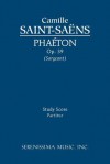 Pha Ton, Op. 39 - Study Score - Camille Saint-Sa Ns, Richard W. Sargeant