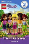 Lego Friends: Friends Forever - Helen Murray