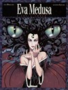 Eva Medusa T.3 - Yo, El Amor - Ana Miralles, Antonio Segura