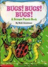 Bugs! Bugs! Bugs!: A Science Puzzle Book - Beth Goodman, Heather Saunders