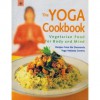 The Yoga Cookbook: Vegetarian Food for Body and Mind - Sivananda Yoga Vedanta Center