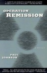 Operation Remission - Paul Johnson