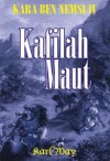 Kara Ben Nemsi IV: Kafilah Maut - Karl May, Achadiati Koesma. I