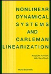 Nonlinear Dynamical Systems and Carleman - Krzysztof Kowalski, Willi-Hans Steeb