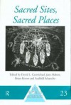 Sacred Sites, Sacred Places (One World Archaeology) - D. Carmichael