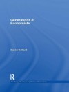 Generations of Economists (Routledge Studies in the History of Economics) - David Collard