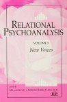 Relational Psychoanalysis, Volume 3: New Voices - Melanie Suchet, Adrienne Harris, Lewis Aron