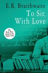 To Sir, With Love - E. R. Braithwaite