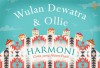 Harmoni - Wulan Dewatra, Ollie