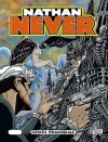 Nathan Never n. 70: Istinto primordiale - Michele Medda, Ernestino Michelazzo, Roberto De Angelis