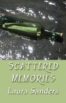 Scattered Memories - Laura Sanders