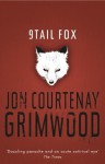 9Tail Fox (GOLLANCZ S.F.) - Jon Courtenay Grimwood