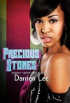 Precious Stones - Darrien Lee