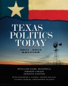 Texas Politics Today, 2011-2012 Edition, 15th Edition - William Earl Maxwell, Ernest Crain, Adolfo Santos