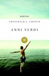 Anni verdi (Tascabili Narrativa) - Archibald J. Cronin, S. Vismara