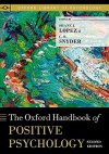 The Oxford Handbook of Positive Psychology (Oxford Library of Psychology) - Shane J. Lopez, C.R. Snyder