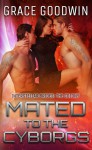 Mated to the Cyborgs - Grace Goodwin