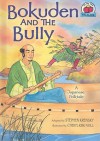 Bokuden and the Bully: A Japanese Folktale - Stephen Krensky