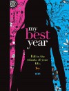 My Best Year: Fill in the Blanks of Your Life. by Me (Coke Or Pepsi?) - Mickey Gill, Cheryl Gill