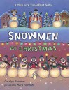 [Snowmen at Christmas] (By: Caralyn Buehner) [published: November, 2010] - Caralyn Buehner