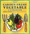 The Garden-Fresh Vegetable Cookbook - Andrea Chesman