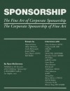 Sponsorship the Fine Art of Corporate Sponsorship: The Corporate Sponsorship of Fine Art - Ryan McGinness