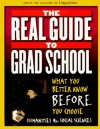 The Real Guide to Grad School: What You Better Know Before You Choose Humanities & Social Sciences - Lingua Franca, Robert E. Clark, John Palattella