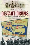 Distant Drums: The Role of Colonies in British Imperial Warfare - Ashley Jackson