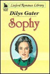 Sophy - Dilys Gater