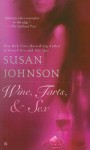 Wine, Tarts, & Sex (Berkley Sensation) - Susan Johnson