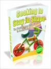 Cooking To Stay In Shape - Lou Diamond