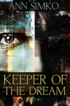 Keeper of the Dream - Ann Simko