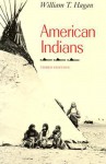 American Indians - William Thomas Hagan