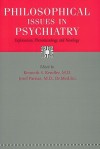 Philosophical Issues in Psychiatry: Explanation, Phenomenology, and Nosology - Kenneth S. Kendler