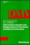 Information Bounds and Nonparametric Maximum Likelihood Estima - Piet Groeneboom, Jon A. Wellner