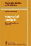 Sequential Analysis: Tests and Confidence Intervals - David Siegmund