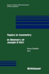 Topics in Geometry: In Memory of Joseph D Atri - Simon Gindikin