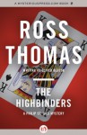 The Highbinders (The Philip St. Ives Mysteries) - Ross Thomas