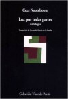 Luz por todas partes (Antologia) - Cees Nooteboom, Fernando García de la Banda