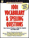 1001 Vocabulary & Spelling Questions - Learning Express LLC