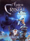 L'Épée de Cristal Premier Cycle tome 1: Le parfum des grinches - Jacky Goupil