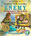 Fighting the Invisible Enemy: Understanding the Effects of Conditioning (Education for Peace Series) - Terrence Webster-Doyle, Rod Cameron