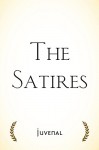 The Satires - Juvenal