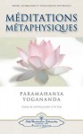 M Ditations M Taphysiques - Paramahansa Yogananda