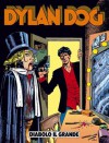 Dylan Dog n. 11: Diabolo il grande - Tiziano Sclavi, Luca Dell’Uomo, Claudio Villa